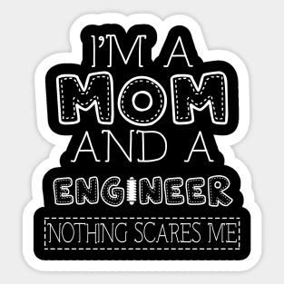 I'm a mom and engineer t shirt for women mother funny gift Sticker